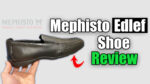Mephisto Edlef Shoe Review
